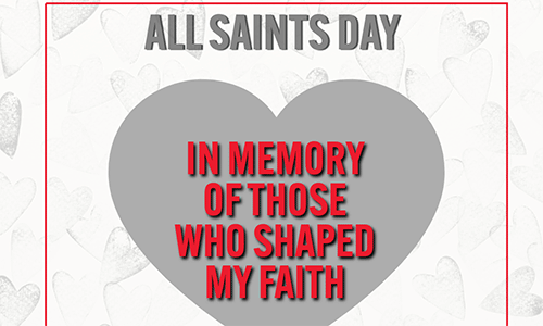 2024_IGIVEUMC_All_Saints_Day_SM_500x300